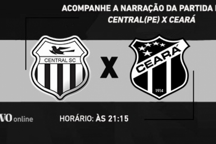 Partida entre Ceará e Central-PE tem transmissão ao vivo da Rádio O POVO CBN.