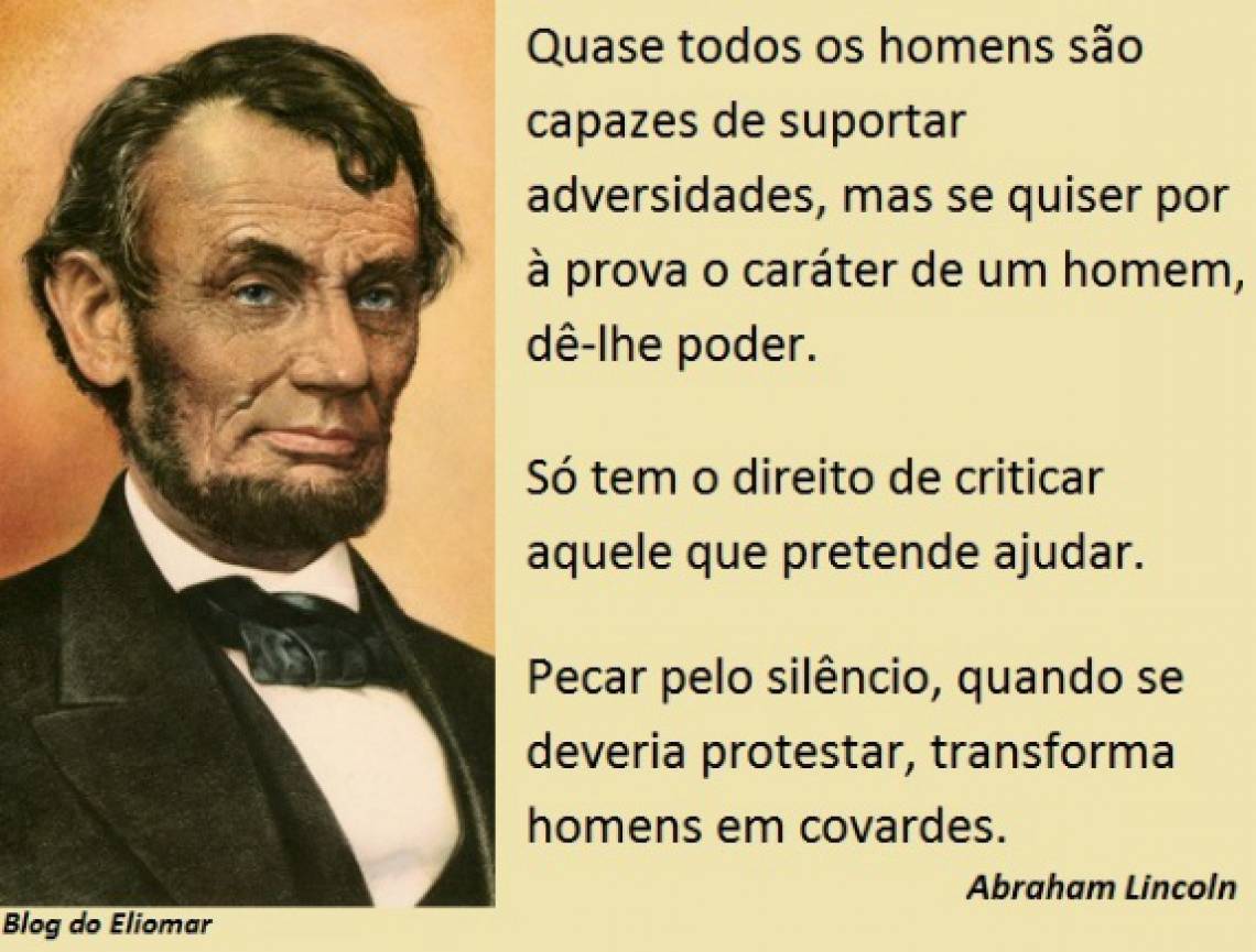 Quer conhecer o carácter de uma pessoa? Dê-lhe poder! Esta frase