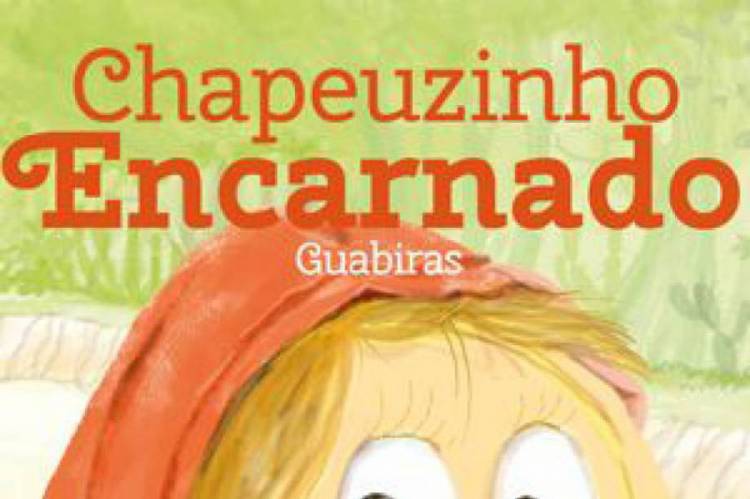 O livro Chapeuzinho Encarnado é indicado para crianças na faixa etária de 3 a 6 anos