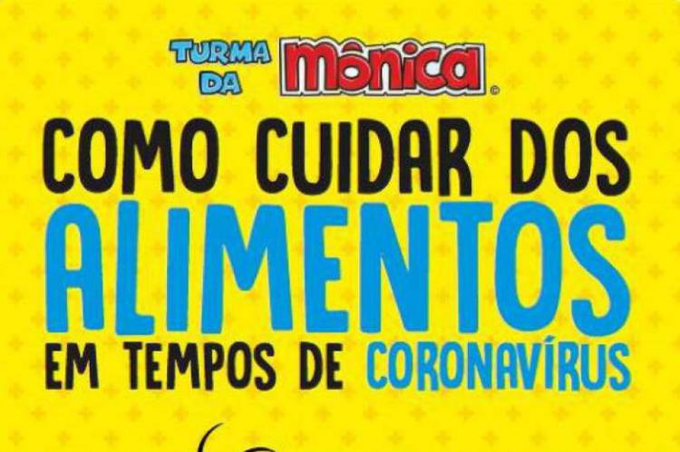 Capa da cartilha "Como cuidar dos alimentos em tempos de coronav&iacute;rus", da Turma da M&ocirc;nica