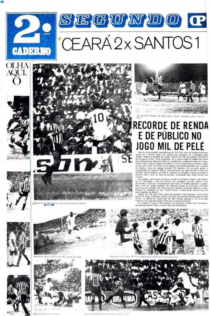Pelé 80 anos: 4 de dezembro de 1972 - No jogo mil de Pelé, o Ceará vence o Santos por 2 a 1