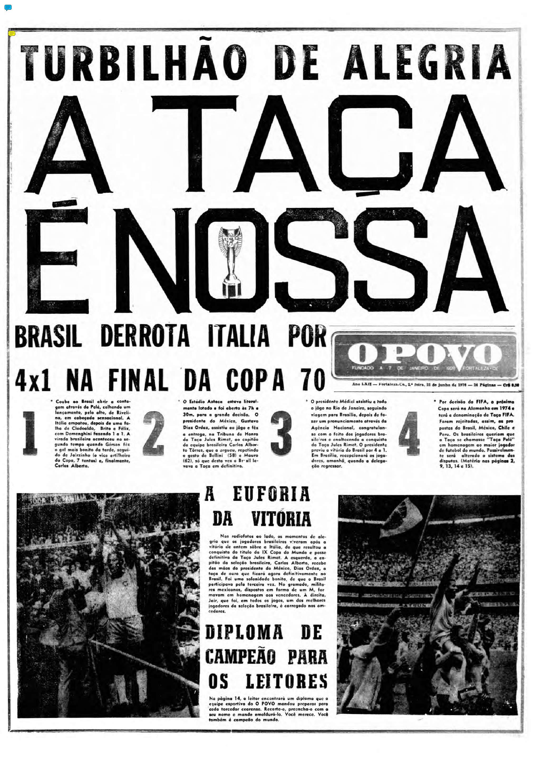 22 de junho de 1970 - Capa do O POVO do tri da seleção brasileira na Copa do Mundo (Foto: Acervo O POVO)