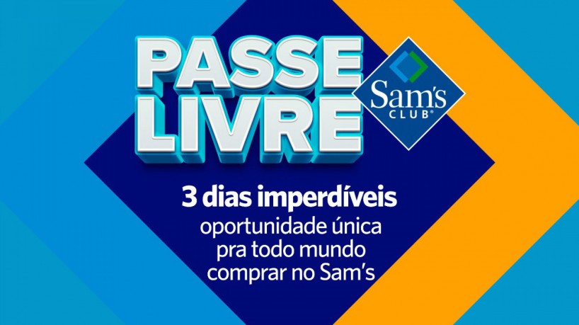 Sams Club Fortaleza abre as portas para não-sócios até domingo, 12