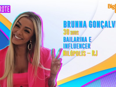 BBB 22: Brunna Gonçalves é mais uma participante do grupo Camarote