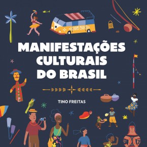 Livro traça história apresentando 50 patrimônios imateriais do Brasil