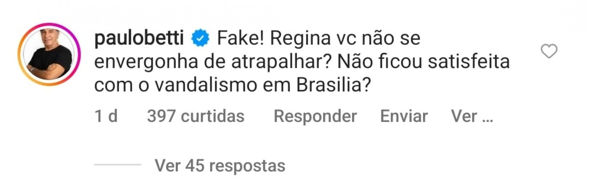 Comentário de Paulo Betti em publicação de Regina Duarte no Instagram