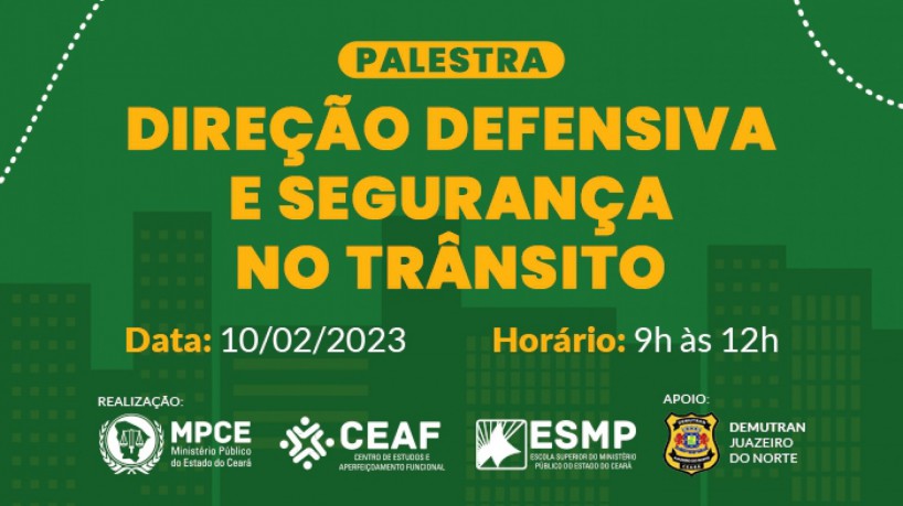 Palestra sobre direção defensiva acontece na sede do MPCE em Juazeiro do Norte