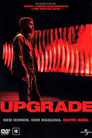 Em Upgrade: Atualização, de 2018, a trama segue a história de um homem que fica paralisado após um violento ataque que também resulta na morte de sua esposa. Ele recebe a oferta de um bilionário excêntrico para se tornar um experimento de inteligência artificial.
