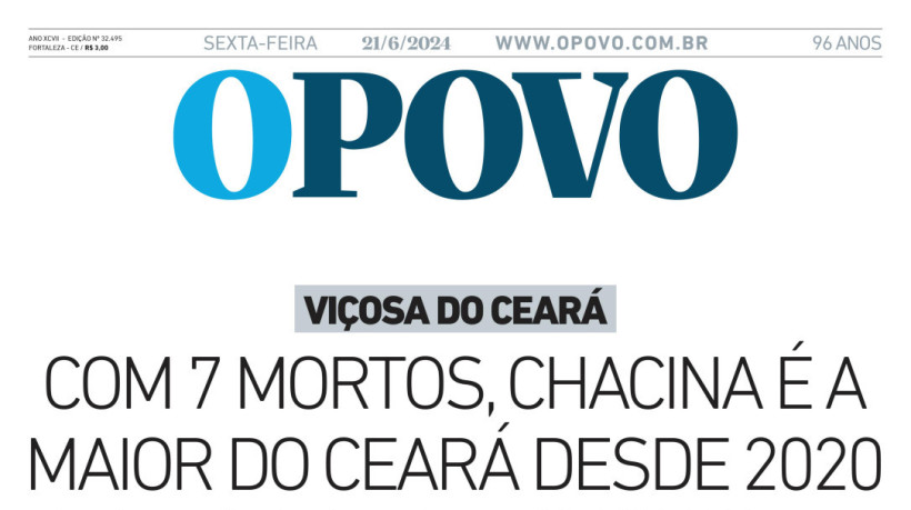 Reprodu&ccedil;&atilde;o da manchete da capa do O POVO da &uacute;ltima sexta-feira, 21 (Foto: Reprodu&ccedil;&atilde;o)