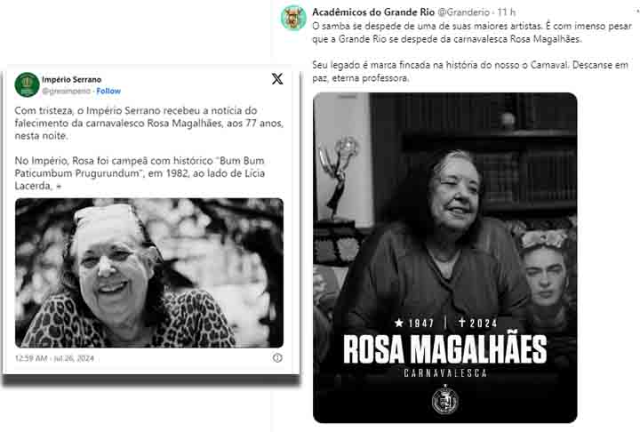 No dia 25 de julho de 2024, a carnavalesca Rosa Magalhães morreu, aos 77 anos, vítima de um infarto. Várias escolas e artistas prestaram homenagem à eterna professora, que deixou um imenso legado no maior espetáculo da terra, o carnaval carioca. 