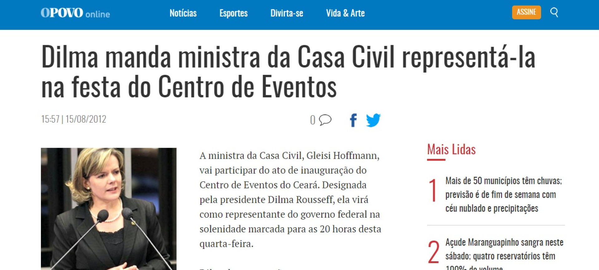 Presidenta Dilma era esperada no evento, mas mandou a ministra da Casa Civil