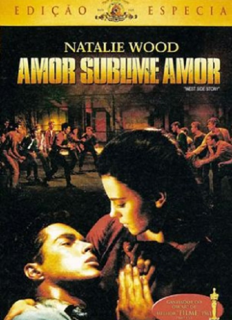 4º - Amor, Sublime Amor - Ano do Oscar: 1962 - 10 Oscars em 11 indicações