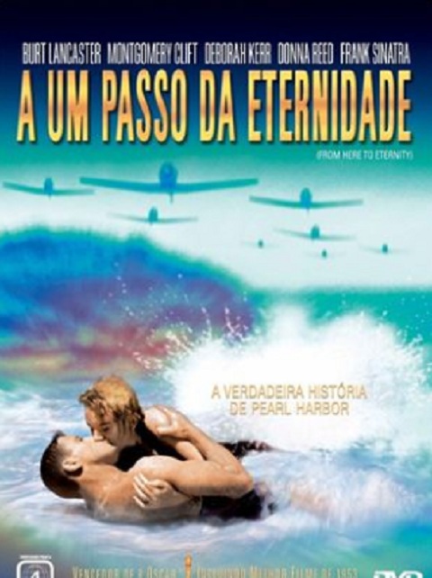 14º - A Um Passo Da Eternidade - Ano do Oscar: 1954 - 8 Oscars em 13 indicações