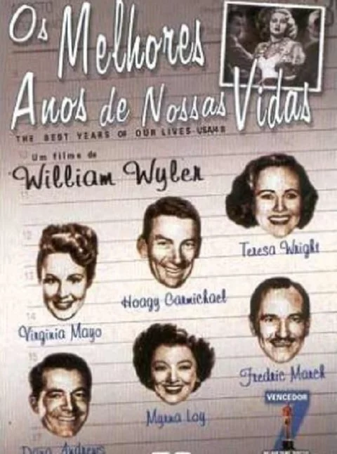 16º - Os Melhores Anos de Nossas Vidas - Ano do Oscar: 1947 - 7 Oscars em 8 indicações
