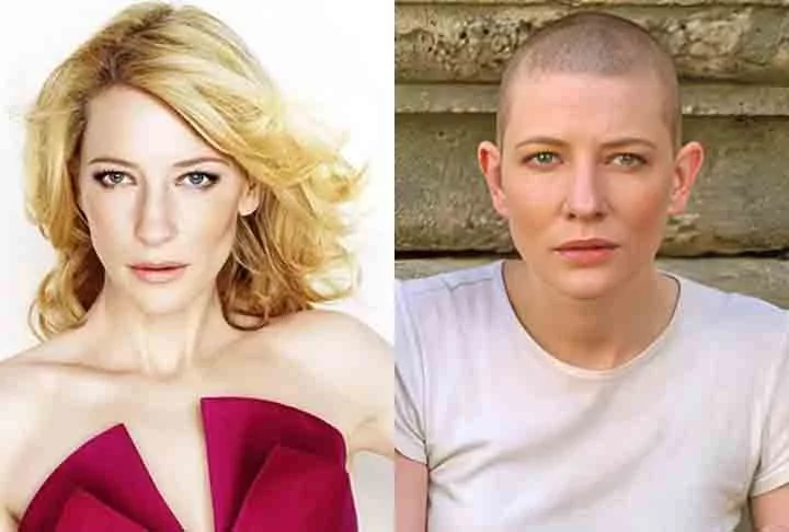 Cate Blanchett- A atriz australiana raspou a cabeça para atuar no filme Paraíso(2002). Ela viveu uma professora que se torna líder de um cartel após a morte do marido. Cate disse que achou libertador mudar de aparência.