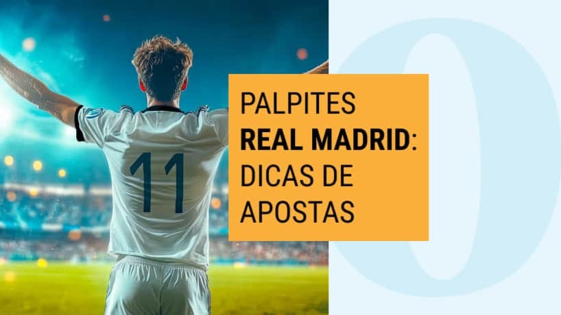 Guia melhores apostas no Real Madrid 