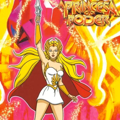 She-Ra: A Princesa do Poder (1985) - She-Ra é irmã de He-Man e, assim como o irmão, adorada pelos fãs na década de 80. Ela luta para libertar o planeta Eternia da ditadura de Horda, liderada pelo tirano Hordak e seu exército de mutantes.