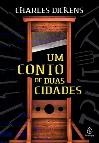 Um Conto de Duas Cidades - Publicado em 1859 - Obra-prima do inglês Charles Dickens (1812-1870),  se passa na Revolução Francesa e traça um paralelo entre duas cidades , mostrando pobreza, ganância e crime. 
