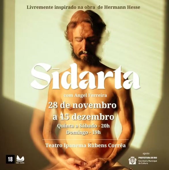 O artista revelou que seu monólogo, intitulado Sidarta, começou a atrair público após a repercussão do desabafo nas redes sociais. A peça ficou em cartaz até 15/12/24, no Teatro Ipanema, Zona Sul do Rio.