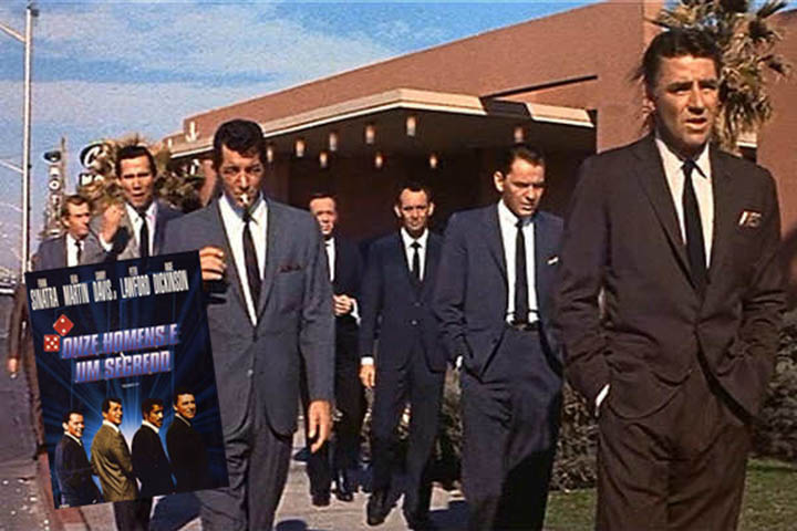 Onze Homens e Um Segredo (1960) - Depois refilmado com George Clooney, este clássico estrelado por Frank Sinatra,  Dean Martin e grande elenco mostra um bando que planeja um grande golpe: roubar os cinco maiores cassinos de Las Vegas. Quando? Na Noite de Ano Novo. 