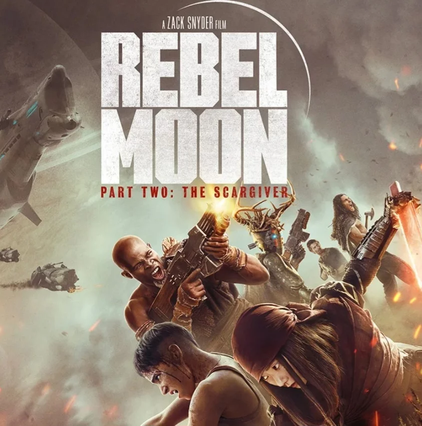 Lua Rebelde Parte 2 -  A Marcadora de Cicatrizes - 
Dirigido por Zack Snyder e estrelado por Sofia Boutella e Charlie Hunnam, esta continuação da saga espacial acompanha uma jovem guerreira liderando uma rebelião contra forças opressoras em uma galáxia distante. A narrativa épica combina ação e ficção científica em um universo visualmente deslumbrante.