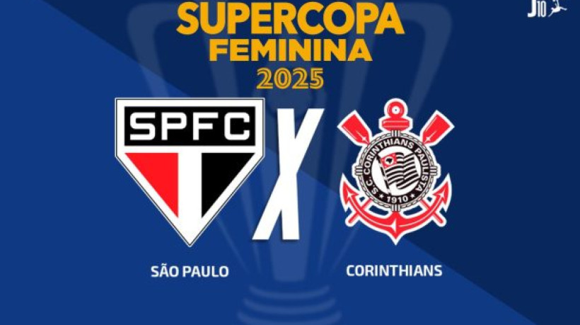 Equipes decidem quem será o grande campeão da Supercopa Feminina neste sábado, às 16h30, no Morumbis