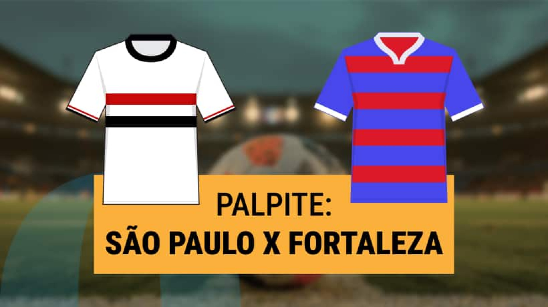 São Paulo x Fortaleza