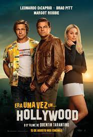 Era Uma Vez em... Hollywood (2020) - Dirigido por Quentin Tarantino, estrelado por Leonardo DiCaprio, Brad Pitt e Margot Robbie.
Ambientado na Los Angeles de 1969, o filme segue um ator em declínio e seu dublê, entrelaçando histórias reais e fictícias da indústria cinematográfica.