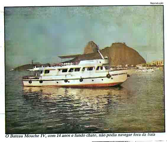 Na noite de 31 de dezembro de 1988, uma tragédia marítima chocou o Brasil em meio às comemorações pelo Réveillon. A poucos minutos da entrada de um novo ano, a embarcação Bateau Mouche IV afundou entre a Ilha de Cotunduba e o Morro da Urca
