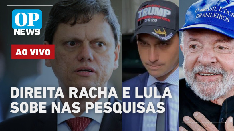 Direita racha com embate entre Eduardo e Tarcísio, Lula cresce em meio a tarifaço