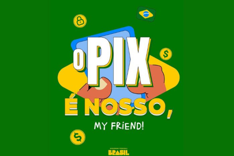 Em meio a polêmica com Trump, governo publica: "O pix é nosso, my friend"