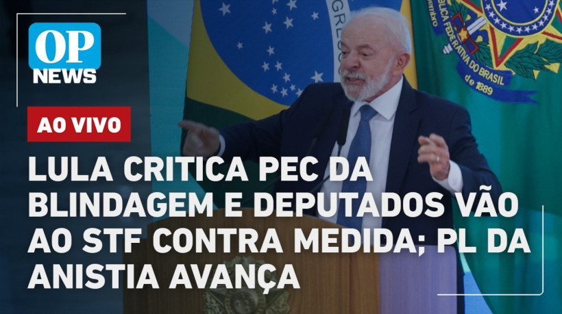 Lula criticou PEC da blindagem e disse que 