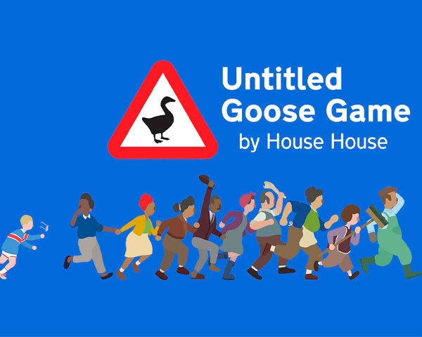 2019: Untitled Goose Game - Desenvolvido pela House House e publicado pela Panic, o jogo foi lançado para Microsoft Windows, macOS e Nintendo Switch. De estilo  “pastelão” e não linear, o jogador controla um ganso e é encarregado com uma série de desafios para perturbar personagens humanos em um vilarejo.
