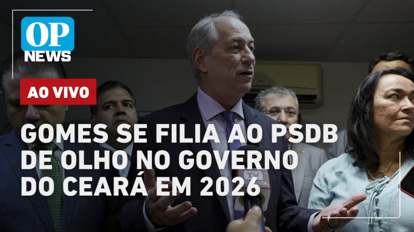 Ciro Gomes deve se filiar ao PSDB em cerimônia na tarde de hoje, 22