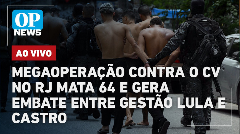 Operação no Rio de Janeiro deixa 64 mortos e 81 presos