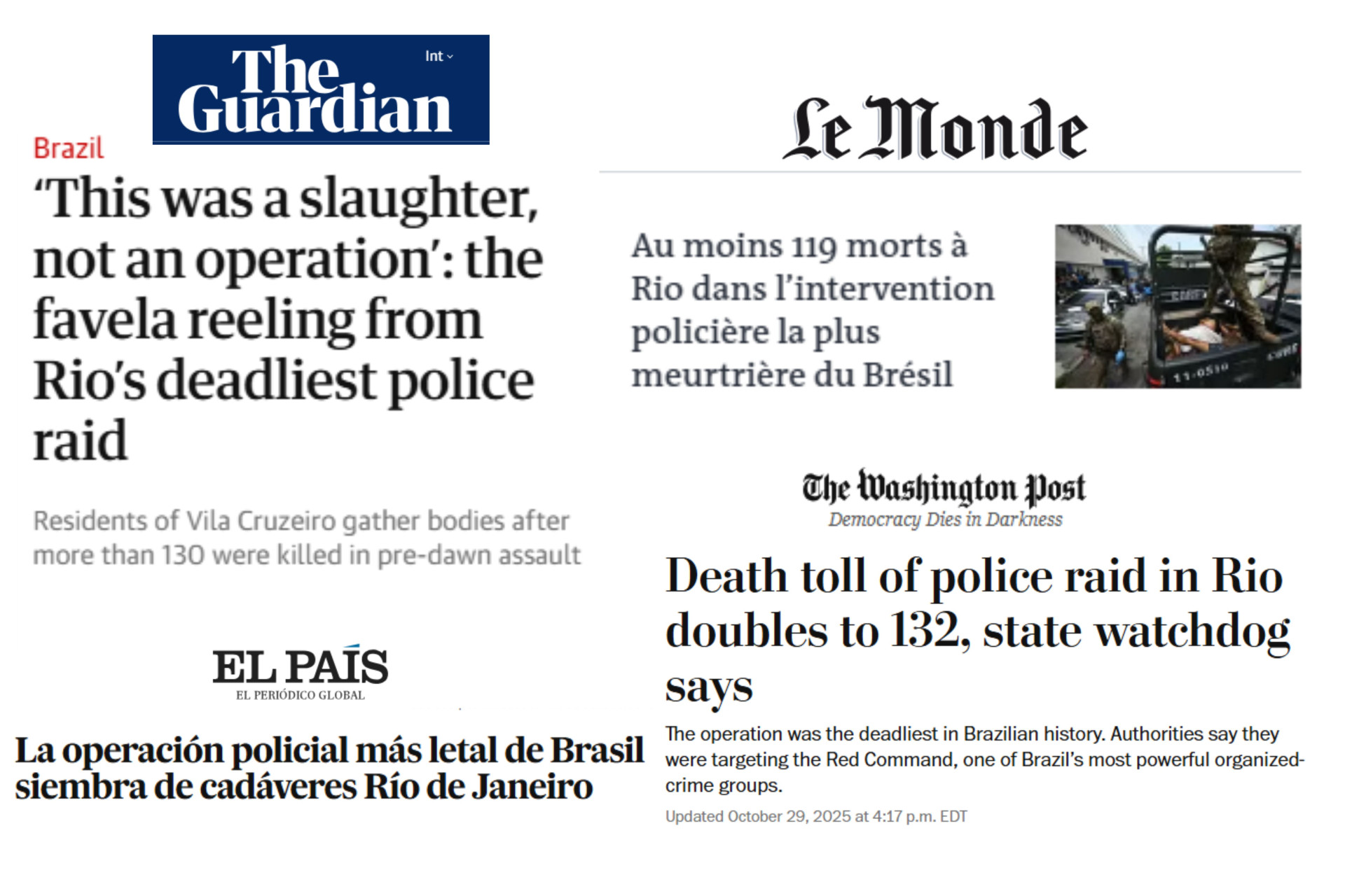 Mortes em operação policial no Rio de Janeiro: veja repercussão internacional (Foto: Montagem (reproduções do The Guardian, El País, Le Monde e Washington Post))