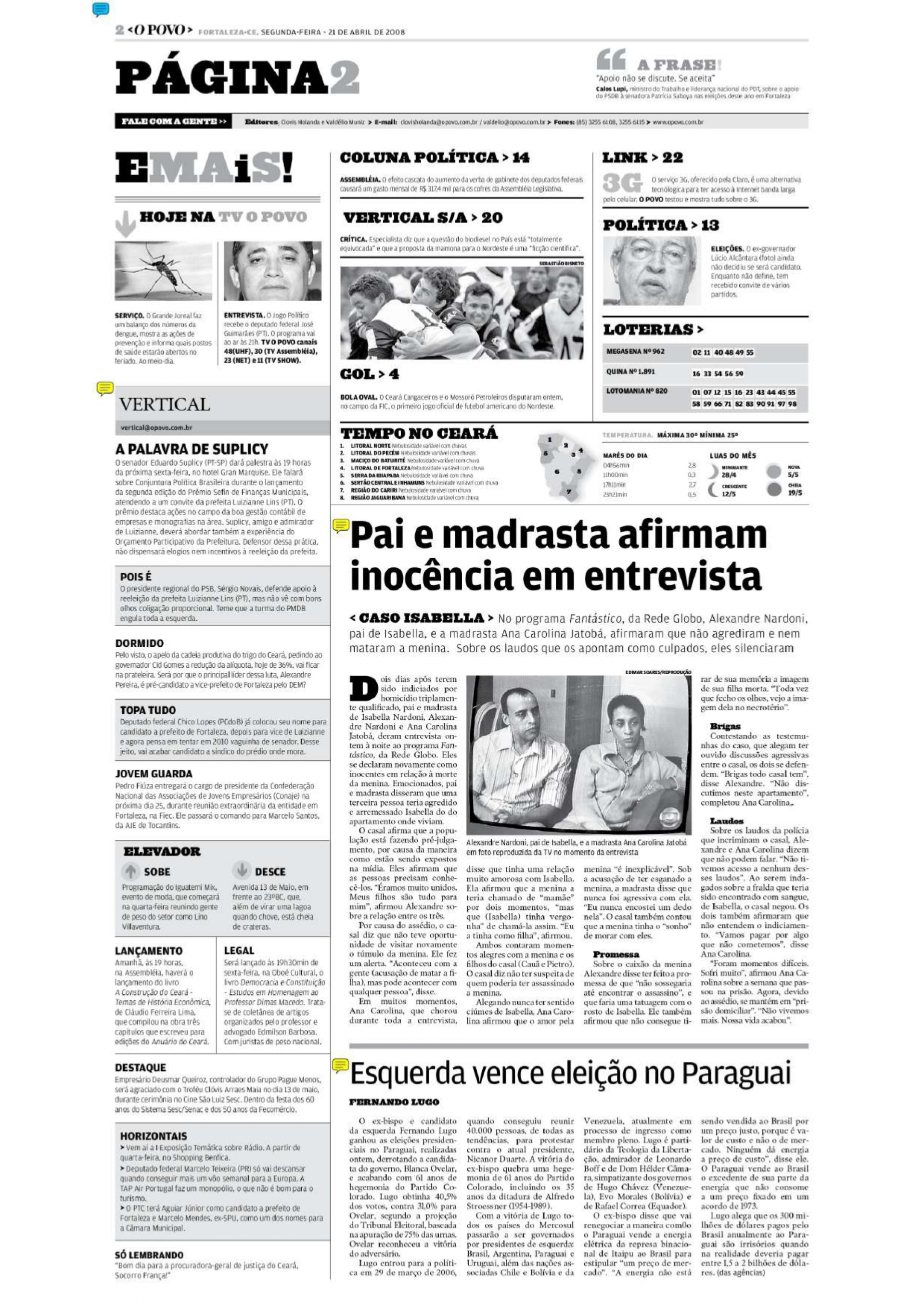 O POVO repercute entrevista do casal Nardoni ao 'Fantástico' em 20 de abril de 2008