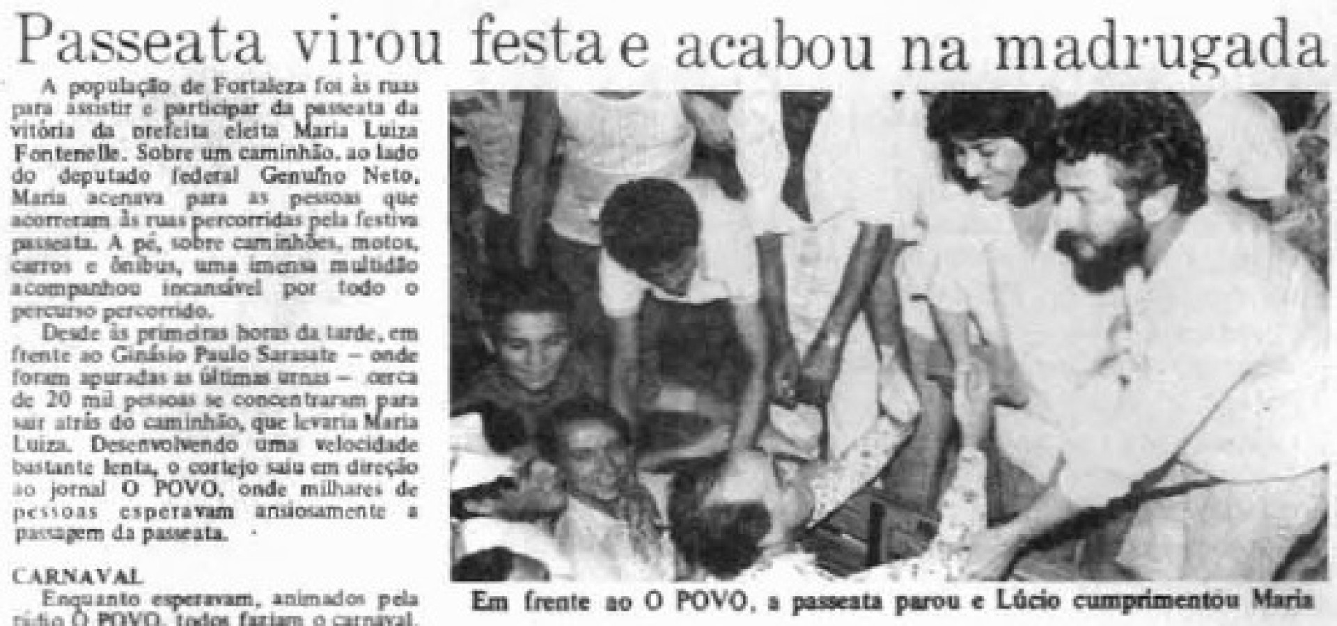 Passeata virou festa e acabou na madrugada