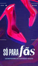 Só Para Fãs