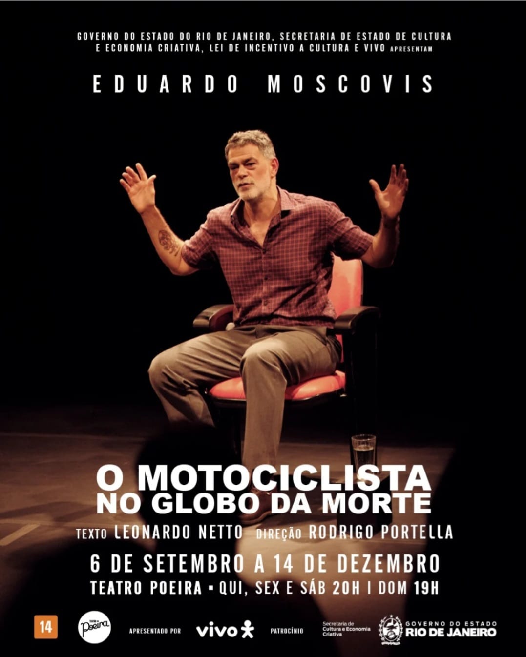 No teatro, alÃ©m de atuar em montagens como âCorte Secoâ e âO Motociclista no Globo da Morteâ, ele tambÃ©m produziu diversos espetÃ¡culos.
