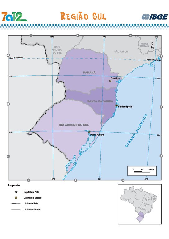 Começamos com a região sul do Brasil, que tem 3 estados. 