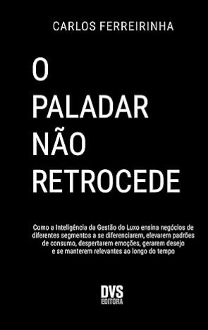 Livro o paladar n&atilde;o retrocede(Foto: Divulga&ccedil;&atilde;o)