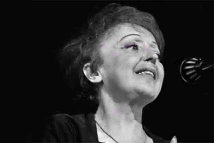 Entre suas mais célebres gravações estão “Milord”, “Padam... Padam...”, “Les Amants d’un jour” e “Non, je ne regrette rien”, esta última uma verdadeira declaração de filosofia de vida, lançada quando ela já enfrentava sérios problemas de saúde.
