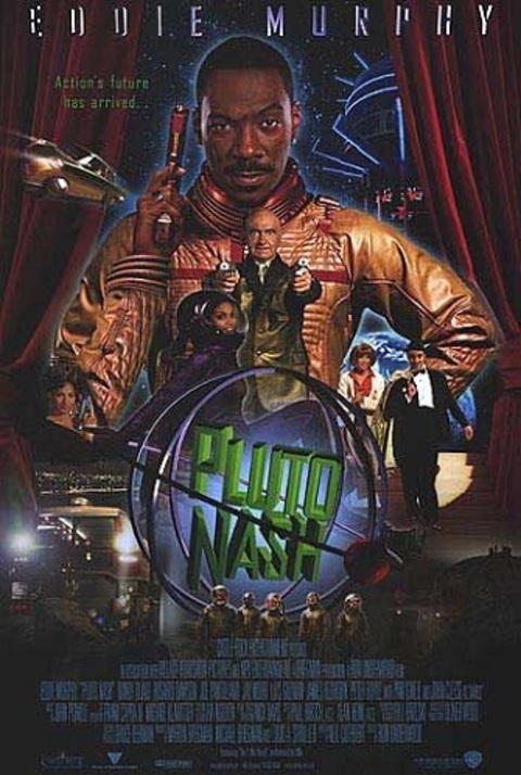 As Aventuras de Pluto Nash -  Custo: 139 milhões de dólares/ Bilheteria 10 milhões de dólares