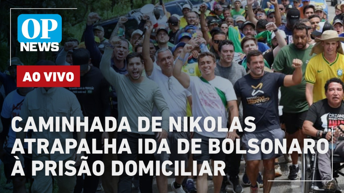 Caminhada organizada por Nikolas Ferreira pode travar prisão domiciliar de Bolsonaro