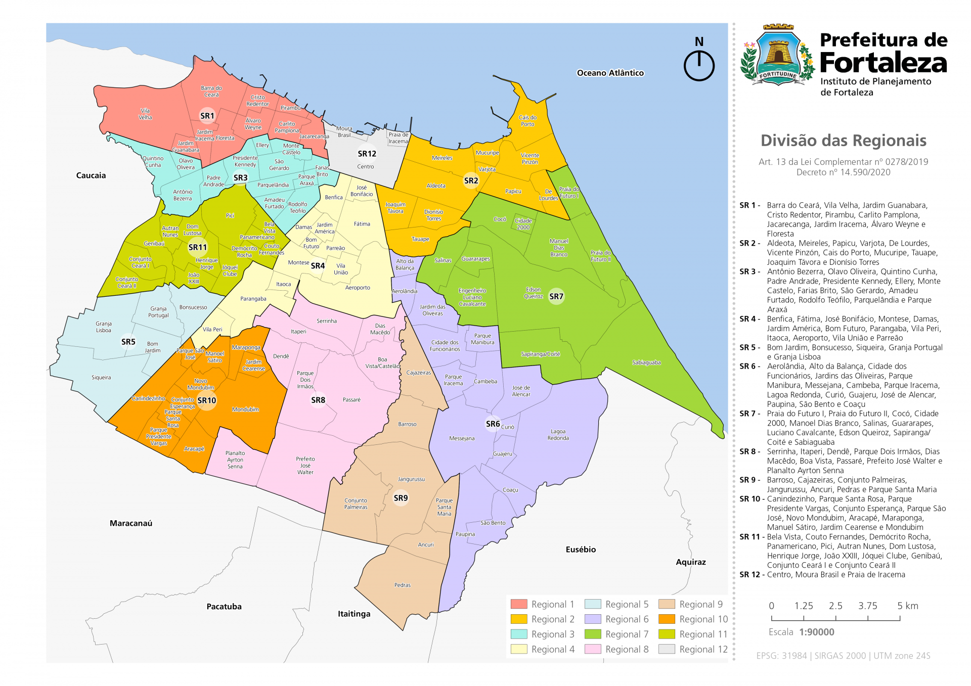 (Foto: PREFEITURA DE FORTALEZA)Nova divisão das Regionais