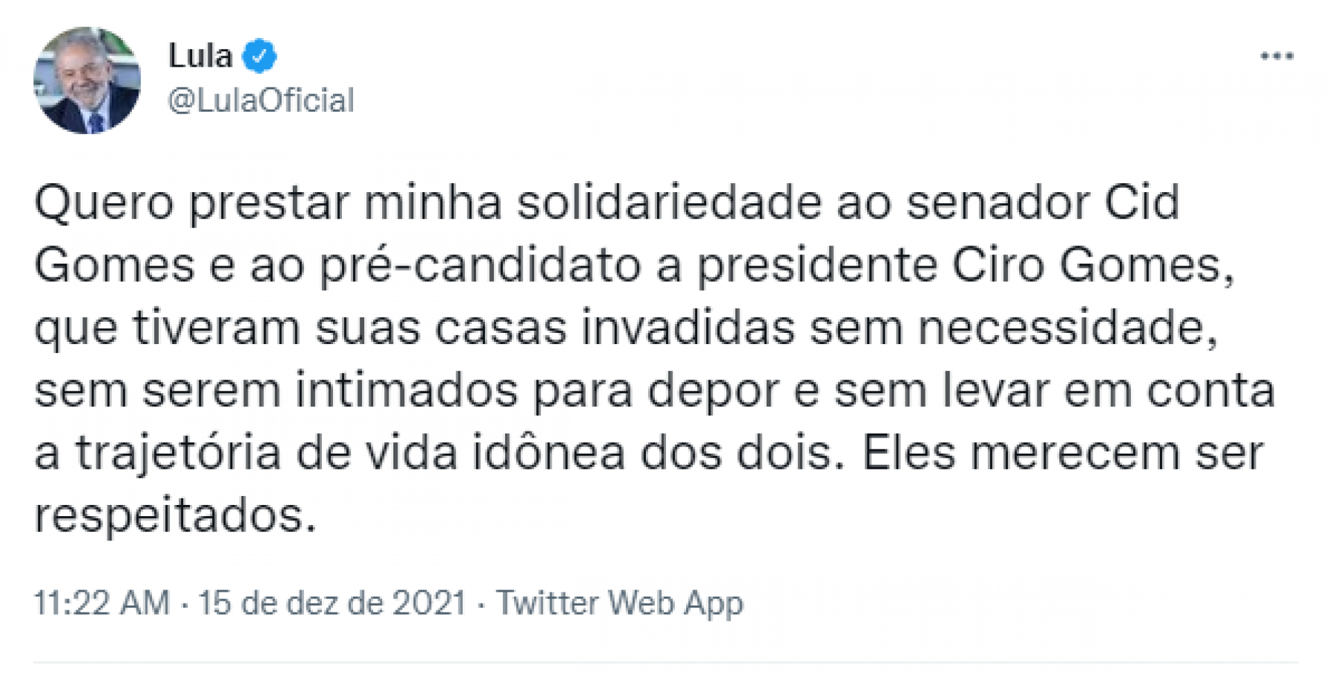 Petista se solidarizou com irmãos Cid e Ciro Gomes nesta quarta-feira, 15 de dezembro de 2021