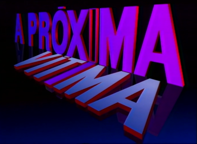 A ‘Próxima Vítima’, transmitida em 1995, também atiçou a curiosidade dos espectadores. Isso porque a trama tinha uma série de assassinatos.  