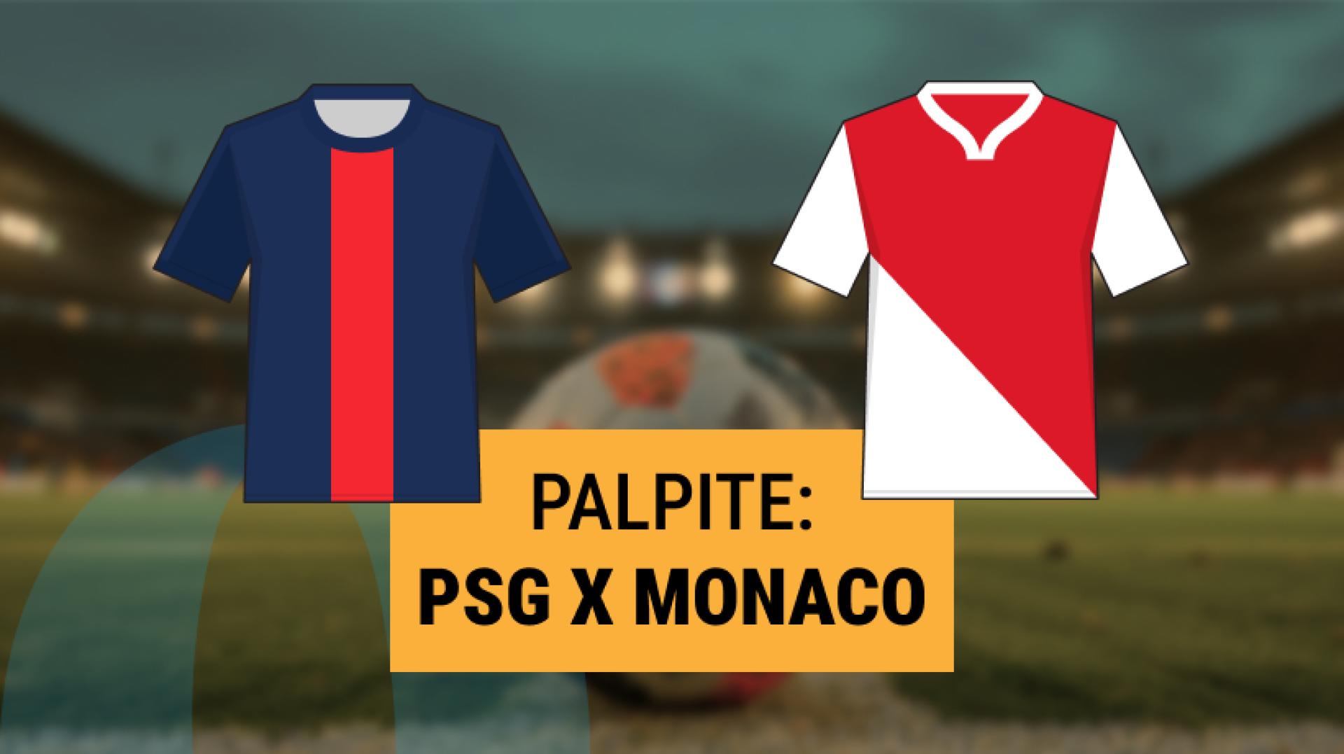 PSG x Monaco