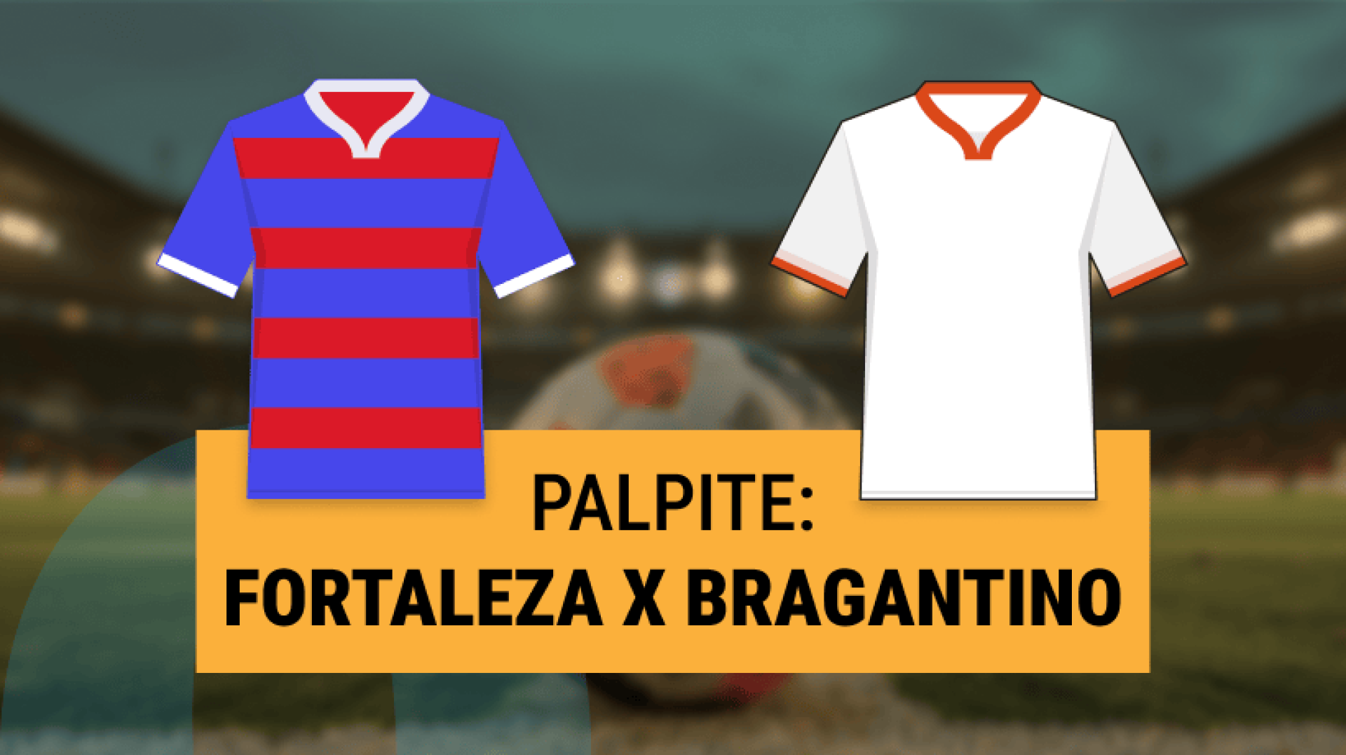 Fortaleza x RB Bragantino